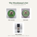 The Woodsman's Set — Cologne, Pain Salve & Body Powder